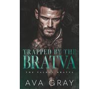 Trapped by the Bratva (The Valkov Bratva)