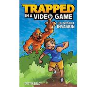 Brady & Dustin – Trapped in a Video Game: The Invisible Invasion – Volume 2