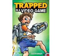 Trapped in a Video Game : Volume 1