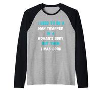 Trapped in a Woman's Body Funny Quote for Pride Events Raglan Baseball Tee
