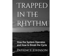 Trapped in the Rhythm: How the System Operates and How to Break the Cycle