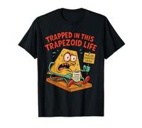 Trapped in This Trapezoid Life Funny Geometry Crisis Cartoon T-Shirt