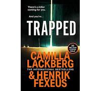Trapped: The exciting new 2022 thriller from the No.1 international bestselling author!: Book 1 (Mina Dabiri and Vincent Walder)