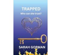 Trapped: Who can she trust?: 1