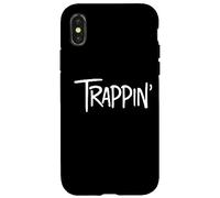 Trappin Gangsta Rapper Trap Lord Trap House Music Trapping Case for iPhone X/XS
