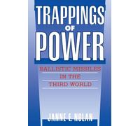 Trappings of Power: Ballistic Missiles in the Third World