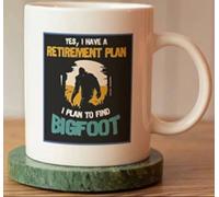 Traqunn Funny Bigfoot Coffee Mug 11 Oz Ceramic Tea Cup Stating “yes,I Have a Retirement Plan,I Plan to find Bigfoot”