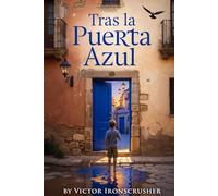 Tras la Puerta Azul: A Spanish-English Bilingual Story (A1/A2) - Learn English with a Magical Urban Mystery