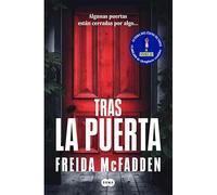 Tras la puerta - Spanish Language Paperback NEW Freida McFadden 2025