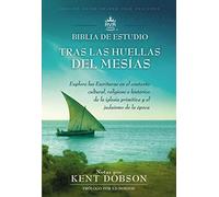 Tras Las Huellas del Mesías - Biblia de Estudio Rvr60: Explore Las Escrituras En El Contexto Cultural, Religioso E Histórico de la Iglesia Primitiva Y El Judaísmo de la Época