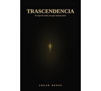 TRASCENDENCIA: El viaje de vuelta a lo que siempre fuiste (FOUNDATIONS)