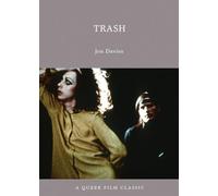 Trash: A Queer Film Classic