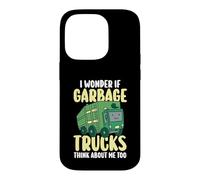 Trash Collector I Wonder If Garbage Trucks Think About Me Case for iPhone 14 Pro