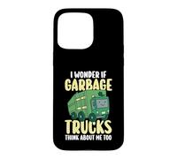 Trash Collector I Wonder If Garbage Trucks Think About Me Case for iPhone 15 Pro Max