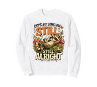 Trash Coons Whimsical Woodland Forest Somehow Still Alright Sweatshirt