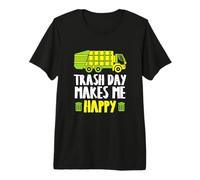 Trash Day Makes Me So Happy Funny Garbage Truck Premium T-Shirt