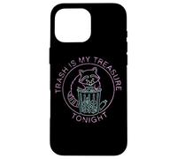 Trash Is My Treasure Tonight Raccoon Humor Case for iPhone 16 Pro Max