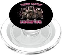 Trash Talkin Champion Funny Raccoon Squad Trash Panda Meme PopSockets PopGrip for MagSafe