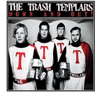 Trash Templars,the - Down and Out! [VINYL]