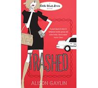 Trashed