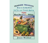 Trashed Treasure Down in the Dumpster: POW! Word Nerd Color Edition