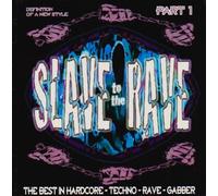 Trashman / The Bazeman / Rave Creator a.o. - Slave to the Rave (1994)