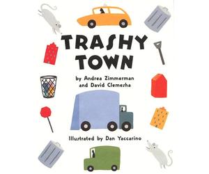 Trashy Town - HardBack NEW Zimmerman, Andr 1999-10-28