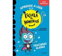 Trastadas Aladas / Bat-Boy Tim Says Boo!: En letra MAYÚSCULA (libros para niños a partir de 5 años): 6 (Aprender A Leer en la Escuela de Monstruos)