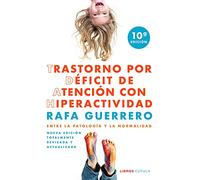 Trastorno por Déficit de Atención con Hiperactividad: Entre la patología y la normalidad (Salud)