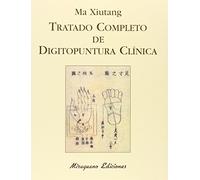 Tratado completo de digitopuntura clínica