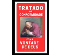 Tratado da Conformidade com a Vontade de Deus