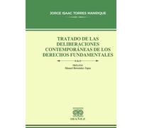 Tratado de las deliberaciones contemporáneas de los derechos fundamentales