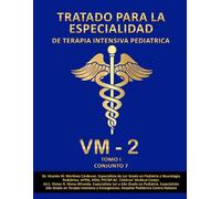 TRATADO PARA LA ESPECIALIDAD DE TERAPIA INTENSIVA PEDIÁTRICA