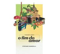 tratado sobre o fim do amor.