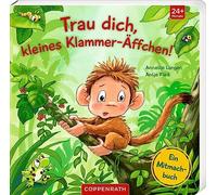 Trau dich, kleines Klammer-Äffchen!: Ein Mitmachbuch