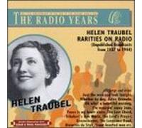 Traubel, Helen - Rarities on Radio