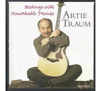 Traum, Artie - Meetings With Remarkable Frien