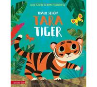 Traum schon, Tara Tiger, Clarke, Teckentrup, Franzke 9783219119565 New.