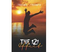 Trauma 2 Triumph The 121 Effect
