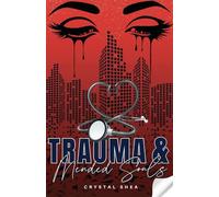 Trauma and Mended Souls