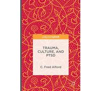 Trauma, Culture, and PTSD – Macmillan