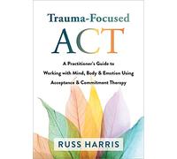 Trauma-Focused ACT