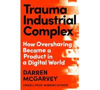 Trauma Industrial Complex