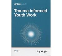 Trauma-informed Youth Work