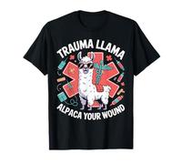 Trauma Llama Alpaca Your Wound Funny EMS Medic Gifts Women T-Shirt