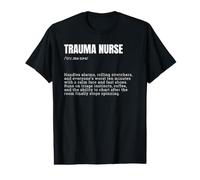 Trauma Nurse Definition Funny RN Emergency Room Worker Value Graphic T-Shirt