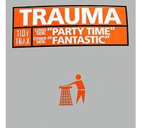 Trauma - Party Time [12" VINYL]