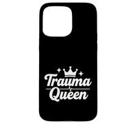 Trauma Queen Nurse Life Funny Medical Script Design Case for iPhone 15 Pro Max