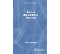 Trauma Rehabilitation Medicine