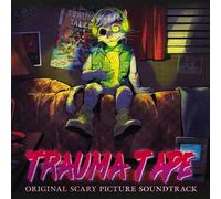 Trauma Tape - Original Scary Picture Soundtrack